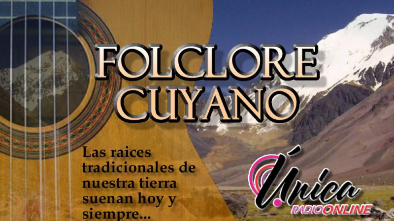 Folclore Cuyano | de 06:30 a 07 hs.